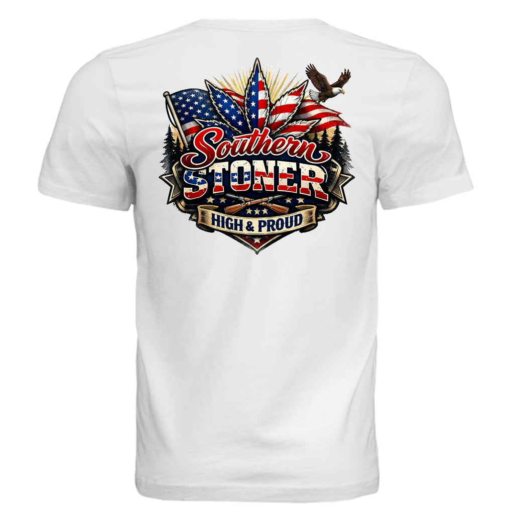 High and Proud Americana back graphic on white tee — Southern Stoner patriotic Southern apparel