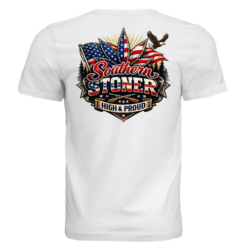 High and Proud Americana back graphic on white tee — Southern Stoner patriotic Southern apparel